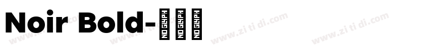 Noir Bold字体转换